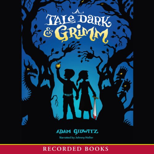 A Tale Dark and Grimm