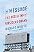 The Message: The Reselling of President Obama - Book by Richard Wolffe
