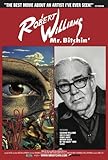 Robert Williams: Mr. Bitchin'