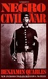 The Negro In The Civil War (A Da Capo paperback)