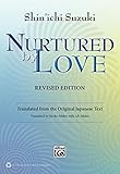 Nurtured by Love (Revised Edition) by 