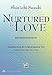 Nurtured by Love (Revised Edition) by 