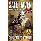 Safe Haven - Rise of the RAMs: Book 1 of the Post-Apocalyptic Zombie Horror series