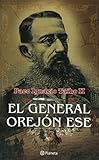 El general orejon ese (Spanish Edition)