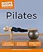 Pilates (Idiot's Guides)