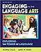 Engaging in the Language Arts: Exploring the Power of Language (Myeducationlab)