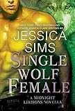 Single Wolf Female (Midnight Liaisons)
