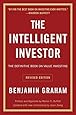 The Intelligent Investor: The Definitive Book on Value Investing. A Book of Practical Counsel (Revised Edition) (Collins Business Essentials)