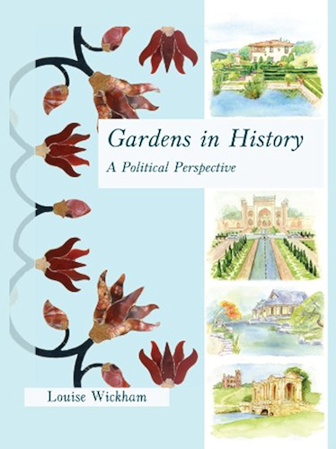 Download Gardens in History: A Political Perspective (English Edition) PDF