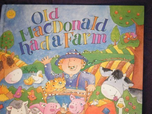 Old MacDonald had a Farm 1577556658 Book Cover