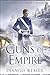 The Guns of Empire (The Shadow Campaigns Book 4) by Django Wexler