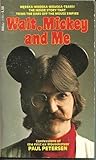 Paperback Walt, Mickey and Me: Confessions of the First ex-Mouseketeer Book