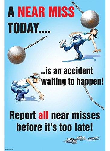 Caledonia Signs 58183"A Near Miss Today" Poster, Synthetic Paper, 510 mm x 760 mm