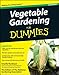 Vegetable Gardening For Dummies