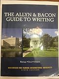 The Allyn & Bacon Guide to Writing