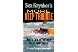 Sea Kayaker's More Deep Trouble