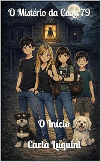 Livro O Mistério da Casa 79: O Mistério da Casa 79: O Início