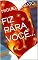 Livro FIZ PARA VOCÊ...