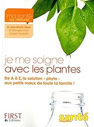 Je me soigne avec les plantes