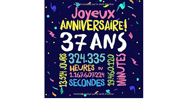 Joyeux Anniversaire 37 Ans Livre D Or Pour Le 37eme Anniversaire 37 Ans Decoration Cadeau D Anniversaire Pour Homme Ou Femme Livre Pour Les Et Photos Des Invites French