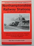 Image de Northamptonshire Railway Stations on Old Picture Postcards (Yesterday's Northamptonshire)