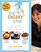 The Sneaky Chef: Simple Strategies for Hiding Healthy Foods in Kids' Favorite Meals - Book by Missy Chase Lapine