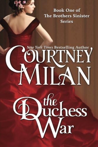 The Duchess War: Volume 1 (The Brothers Sinister) Paperback – 10 Sept. 2013