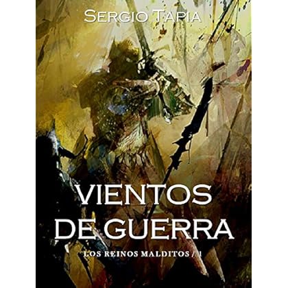 Vientos de Guerra (Los Reinos Malditos nº 1) Vientos de Guerra (Los Reinos Malditos nº 1)
