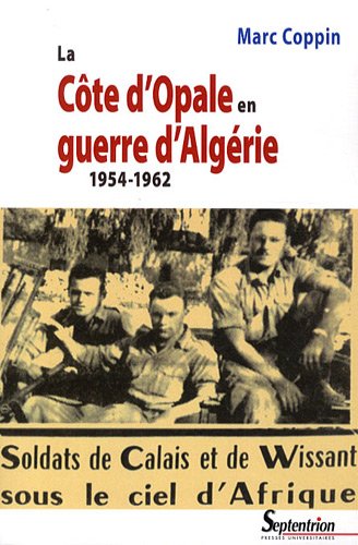 La  Côte d'Opale en guerre d'Algérie