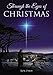 Through the Eyes of Christmas: Keys to Unlocking the Spirit of Christmas in Your Heart by Ron Davis