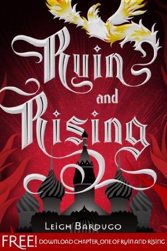 Ruin and Rising: Chapter 1 (The Shadow and Bone Trilogy)