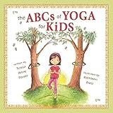 The ABCs of Yoga for Kids by 