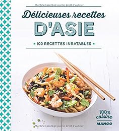 Délicieuses recettes d'Asie