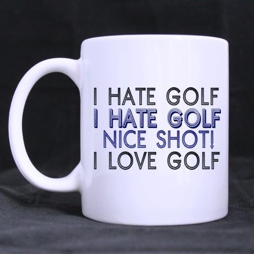 I hate golf i hate golf nice shot i love golf-Funny father's day mug,gift for husband or dad,ceramic coffee tea mug cup,11-Ounce White