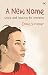 A New Name: Grace And Healing For Anorexia by 
