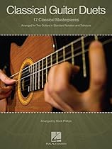 Classical Guitar Duets (Songbook): 17 Classical Masterpieces