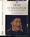 Henri le Navigateur (Histoire / Editions du Félin) (French Edition) by 