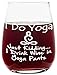 Make Em Laugh Funny Stemless Wine Glass - I Do Yoga - Perfect Friend Gifts for Women, Funny Wine Glass, Fun Wine Gifts for Women and Men, Gift for Friend, Office Gifts for Coworkers Women
