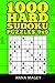 1000 Hard Sudoku puzzles 9x9: Sudoku Puzzle Book for Adults (1000 puzzles) (Volume 5) by Anna Magey