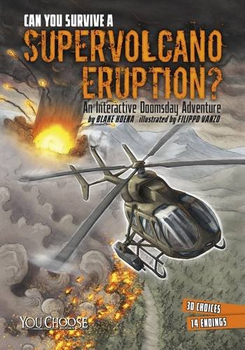 Can You Survive a Supervolcano Eruption?: An Interactive Doomsday Adventure (You Choose: Doomsday)