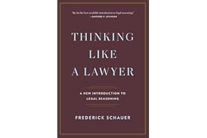 Thinking Like a Lawyer: A New Introduction to Legal Reasoning