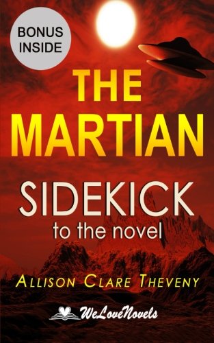 The Martian:  Sidekick to the  Andy Weir novel