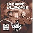 Jive Records Presents: UGK - Chopped & Screwed