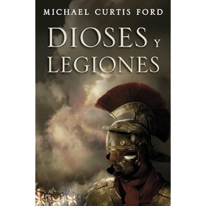 Dioses y legiones Dioses y legiones