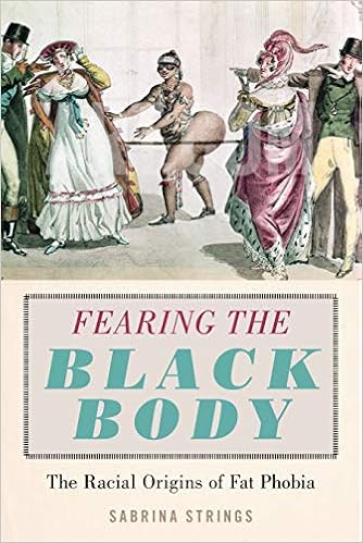 Amazon.com: Fearing the Black Body: The Racial Origins of Fat Phobia: 9781479886753: Strings, Sabrina: Books