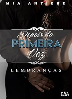Livro Depois da primeira vez: Lembranças
