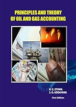 Principles and Theory of Oil and Gas Accounting Principles and Theory of Oil and Gas Accounting