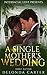 A Single Mother's Wedding (BWWM Romance)