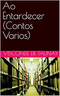 Livro Ao Entardecer (Contos Varios)