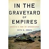 In the Graveyard of Empires: America's War in Afghanistan